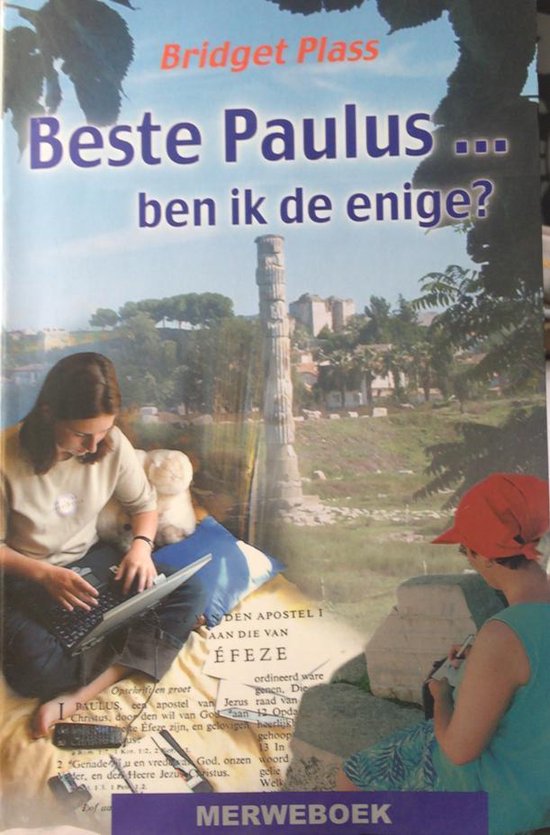 Beste Paulus ... Ben Ik De Enige ?