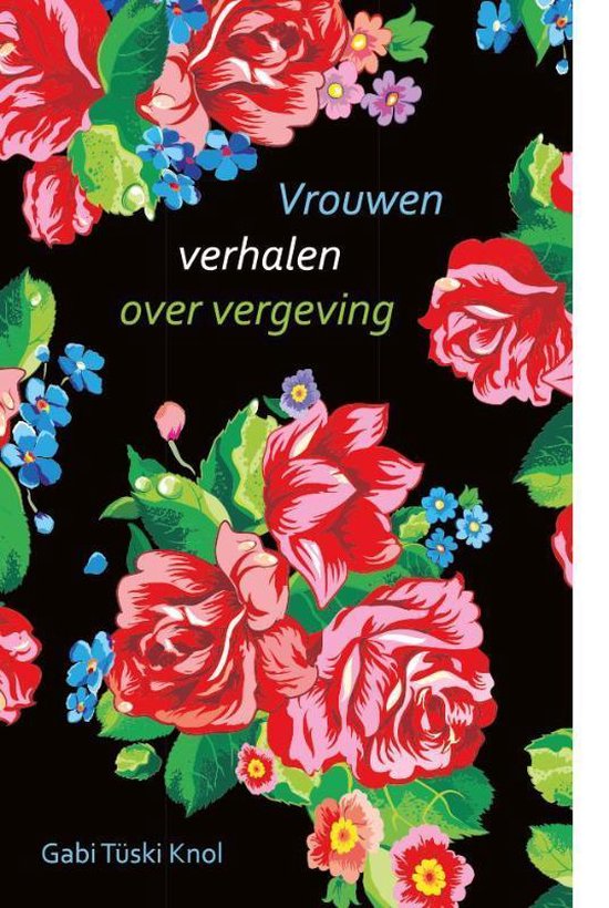 Vrouwen Verhalen Over Vergeving