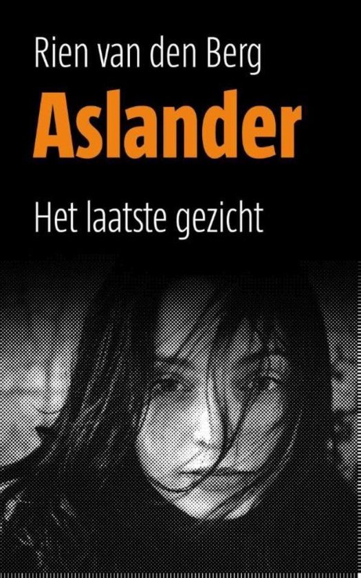 Aslander 2 - Het laatste gezicht