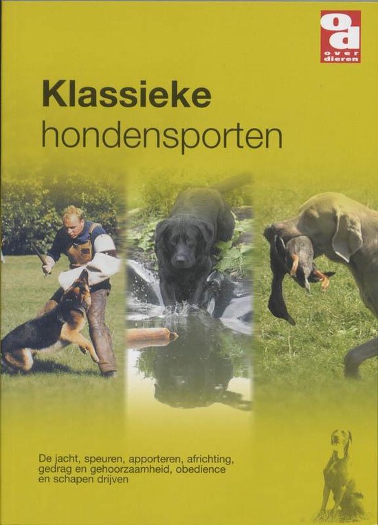 Over Dieren  -   De klassieke hondensporten