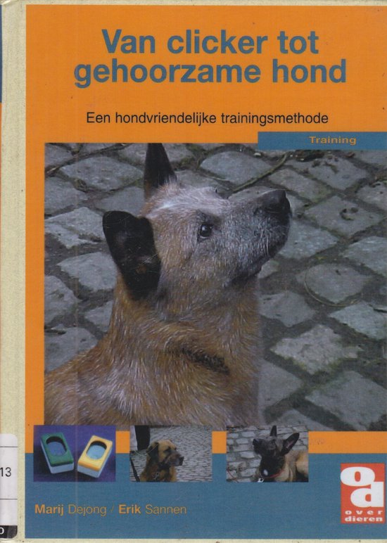 Over Dieren 143 - Van clicker tot gehoorzame hond