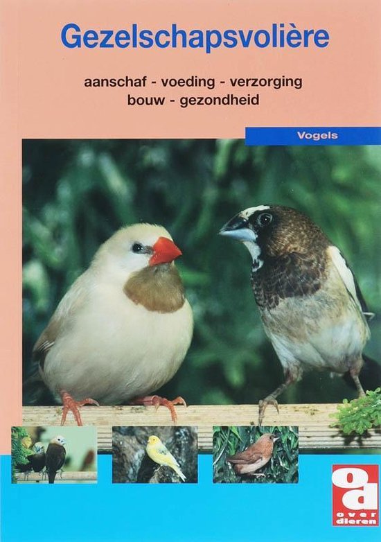 Over Dieren 199 - Gezelschapsvolière