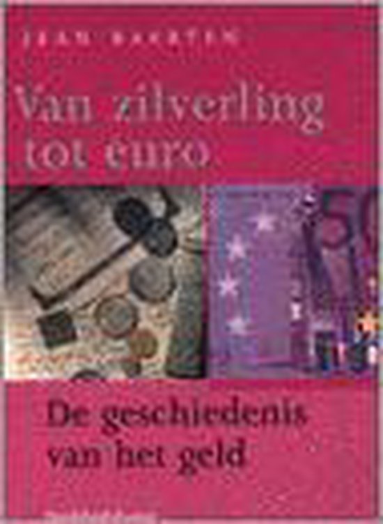 Van zilverling tot euro