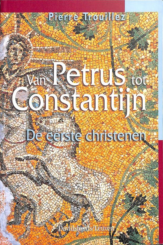 Van Petrus tot Constantijn