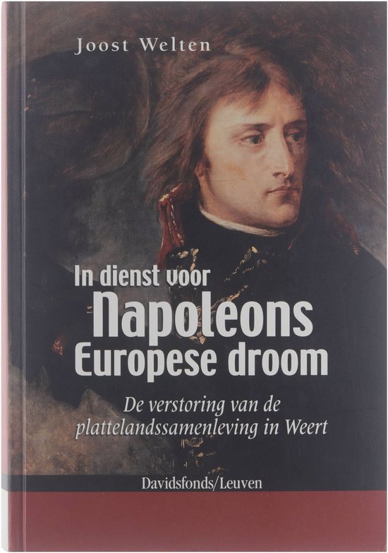 In dienst voor napoleons europese droom