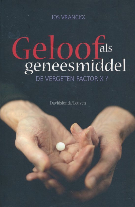 Geloof Als Geneesmiddel