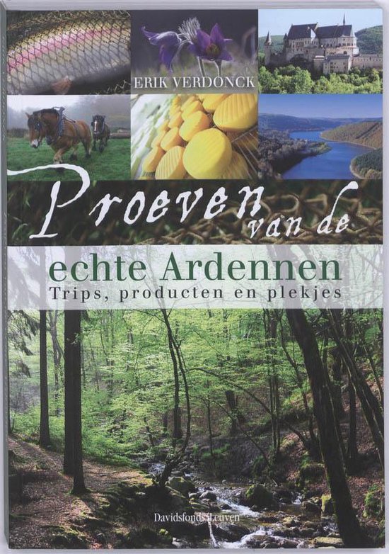 Proeven van de echte Ardennen