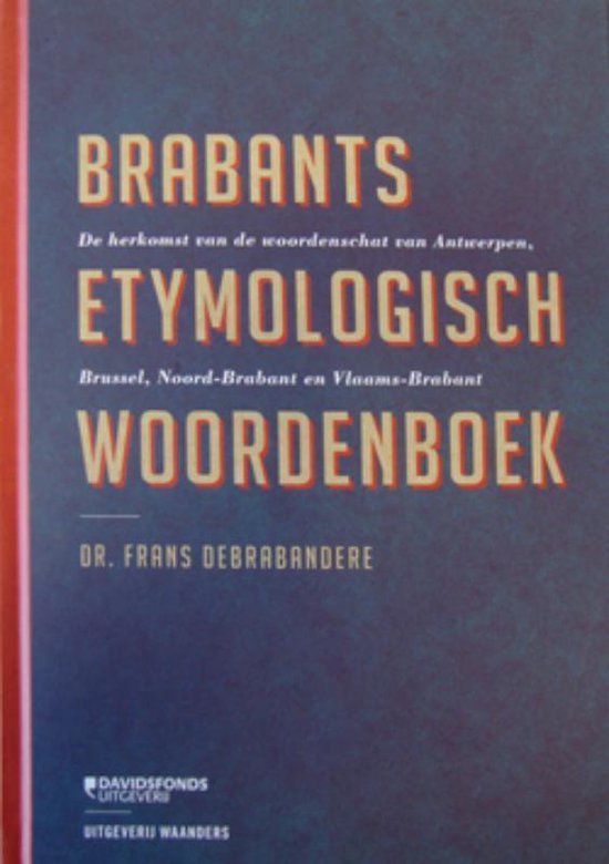 Brabants Etymologisch Woordenboek