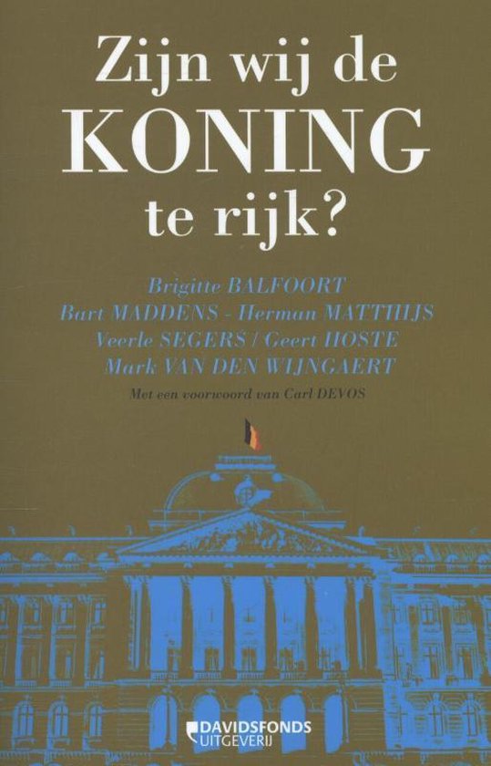 Zijn wij de koning te rijk?