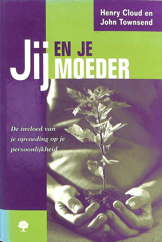 Jij en je moeder