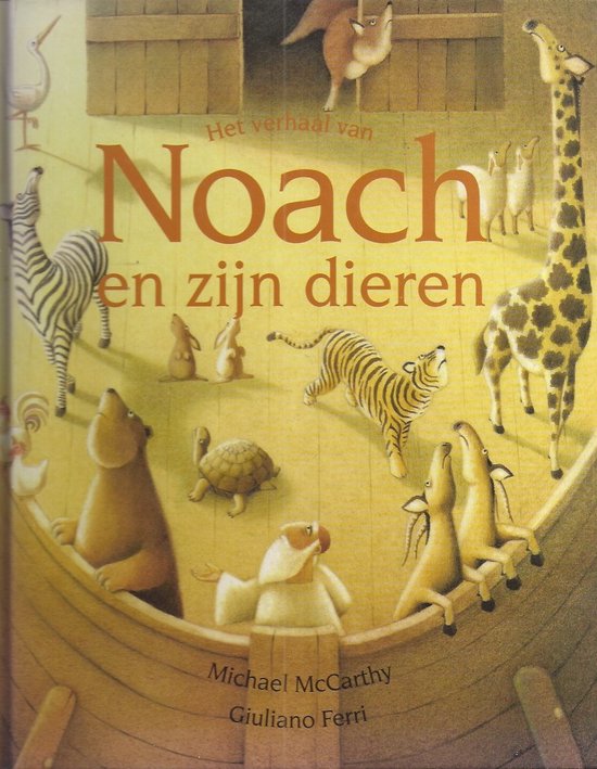 Noach En Zijn Dieren