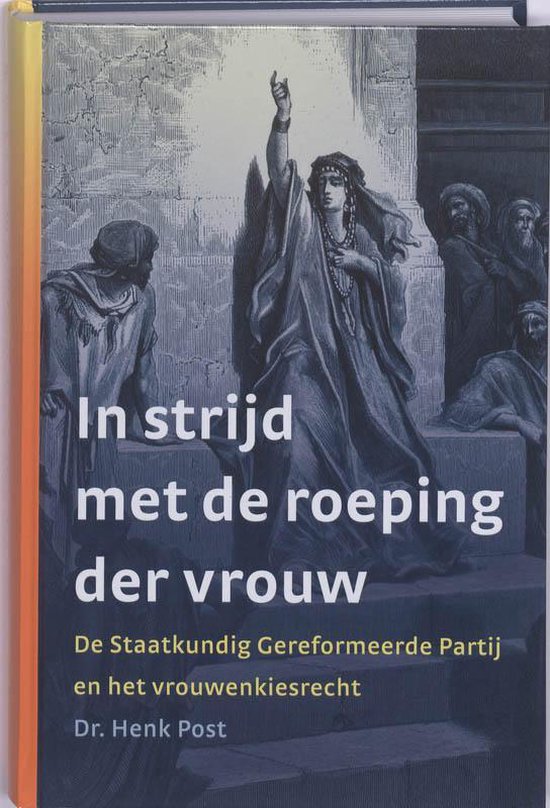 In Strijd Met De Roeping Der Vrouw