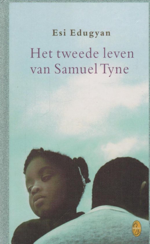 Het tweede leven van Samuel Tyne