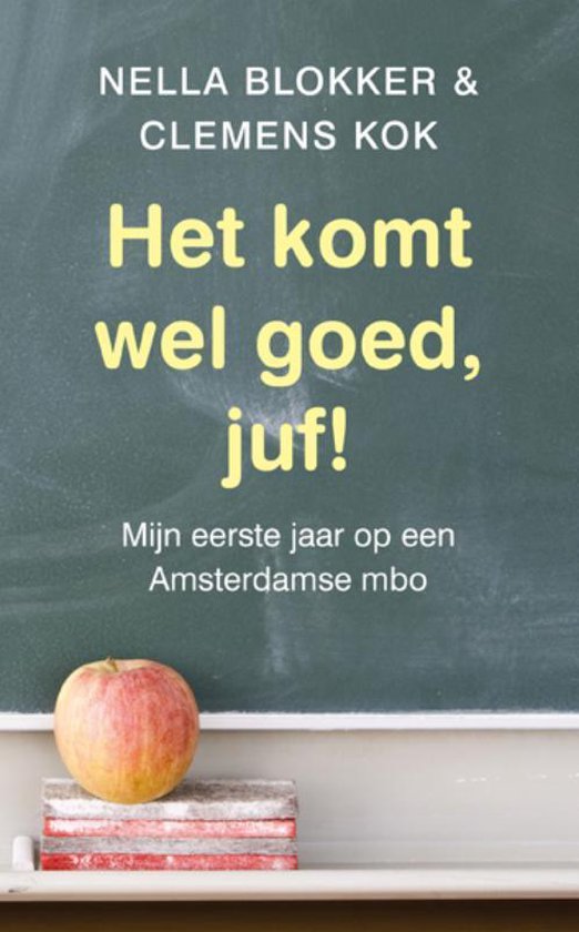 Het Komt Wel Goed, Juf!