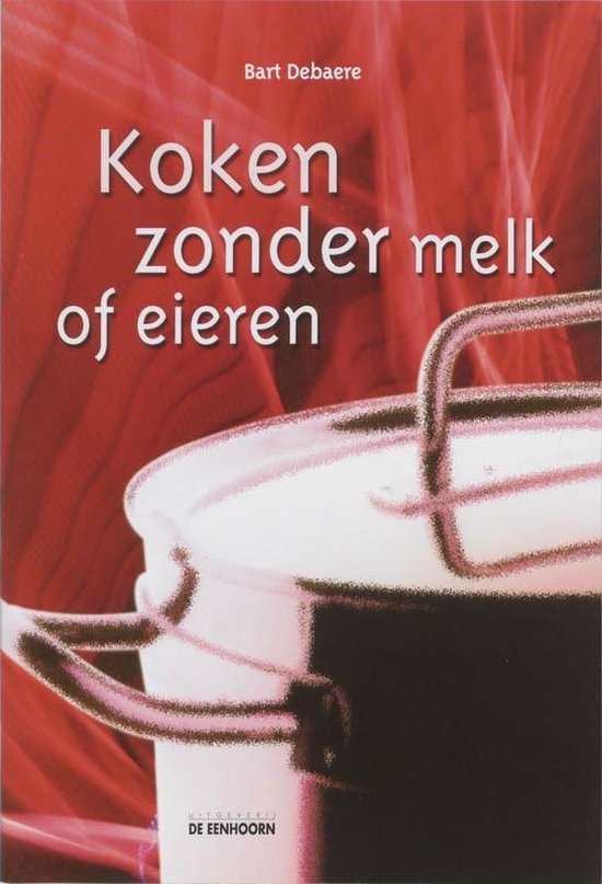 Koken zonder melk of eieren