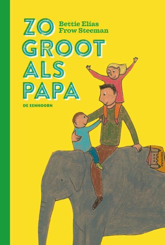 Zo groot als papa