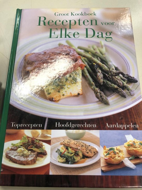 Groot Kookboek - Recepten voor elke dag