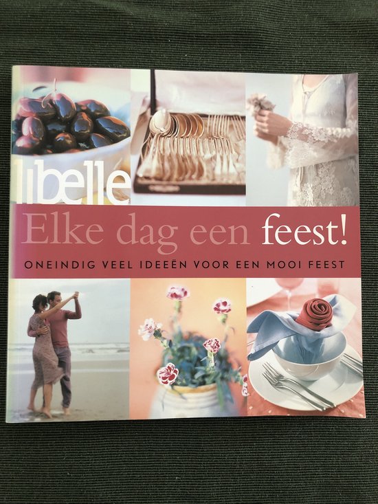 Elke Dag Een Feest!