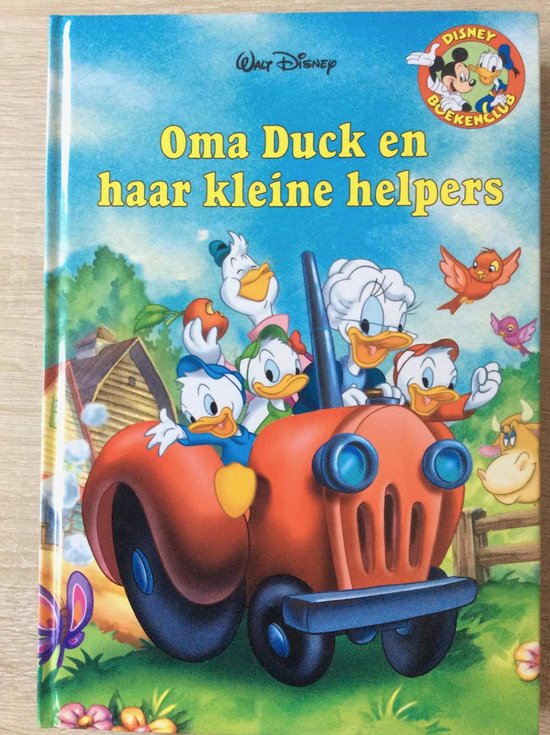 Disney boekenclub / Oma Duck en haar kleine helpers