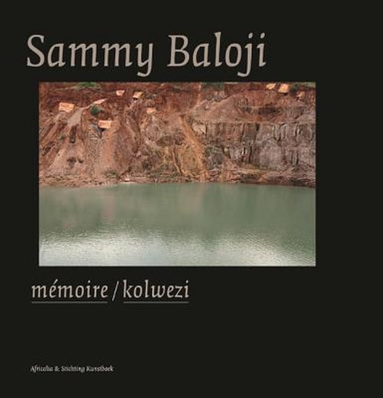 Sammy Baloji: Memoire/Kolwezi