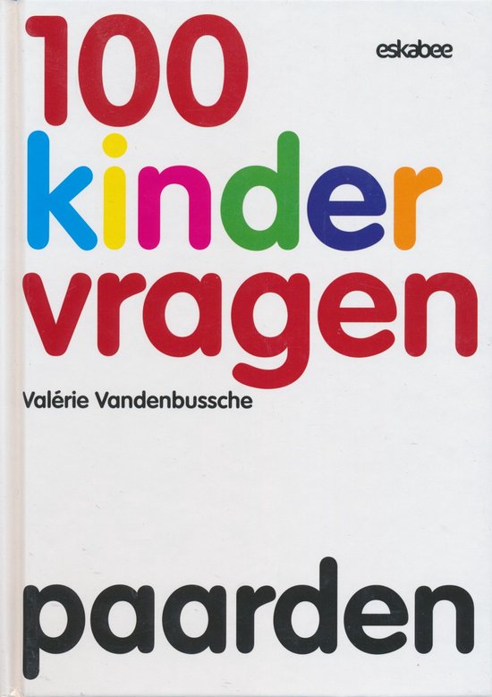 100 Kindervragen 9 - Paarden