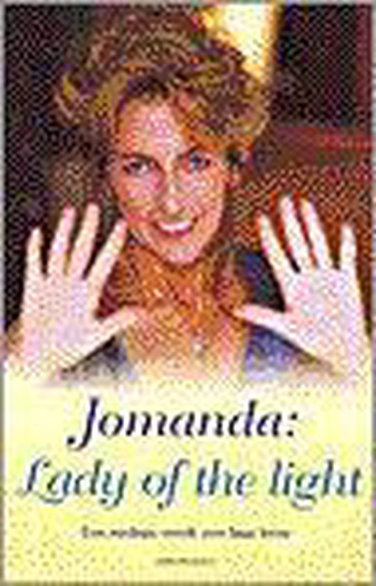 Jomanda, Lady Of The Light