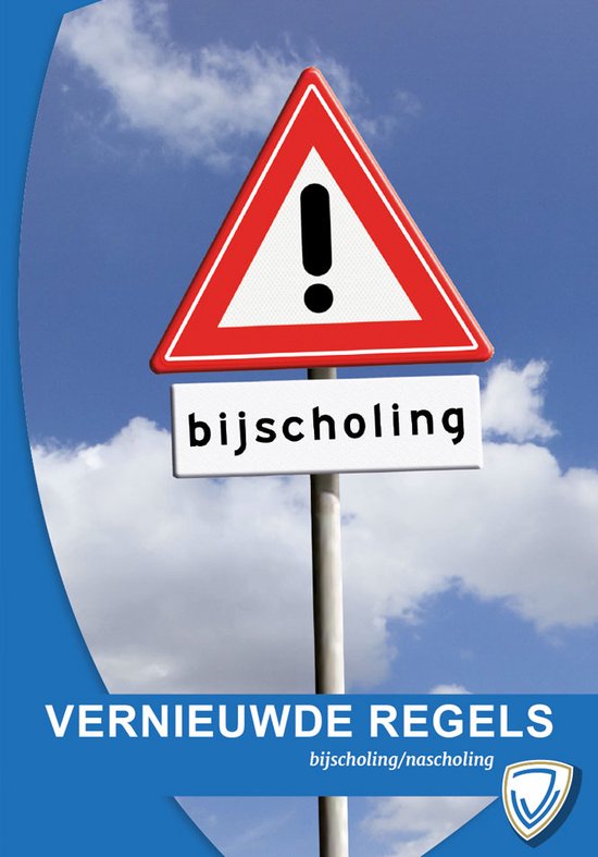 Veilig op weg vernieuwde regels bijscholing /nascholing