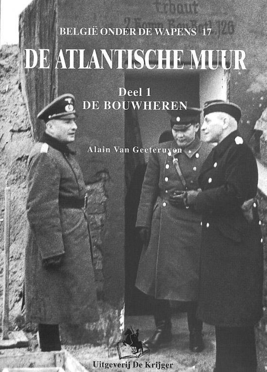 Belgie Onder de Wapens- Atlantische Muur