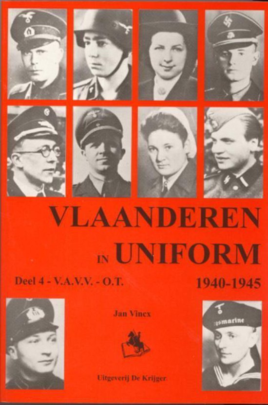 Vlaanderen in uniform 1940-1945 4 V.A.V.V.-OT