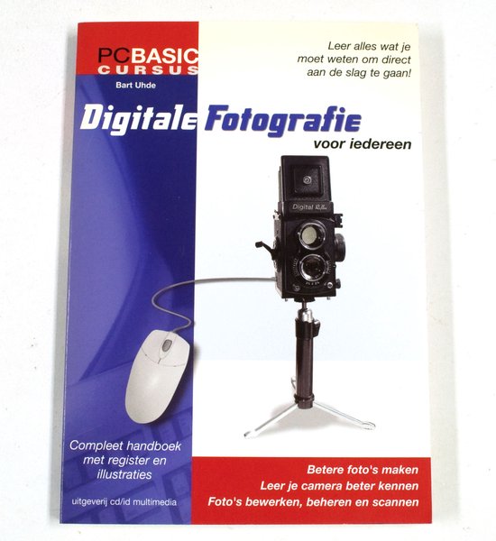 Digitale fotografie voor iedereen