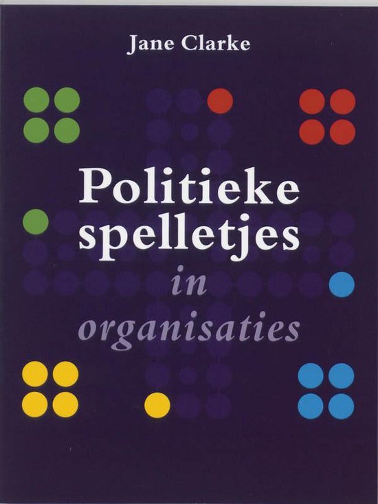 Trends in bedrijf - Politieke spelletjes in organisaties