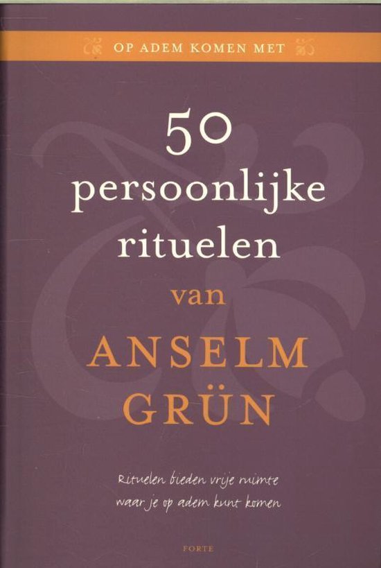 Op adem komen met - 50 persoonlijke rituelen