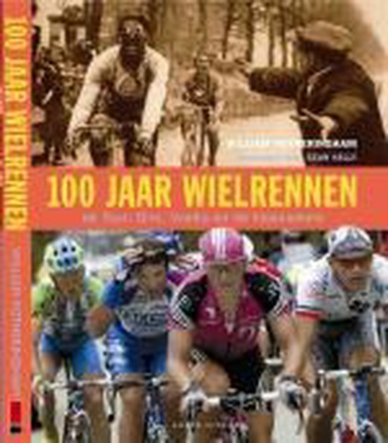 100 Jaar Wielrennen