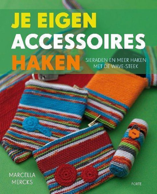 Je eigen accessoires haken