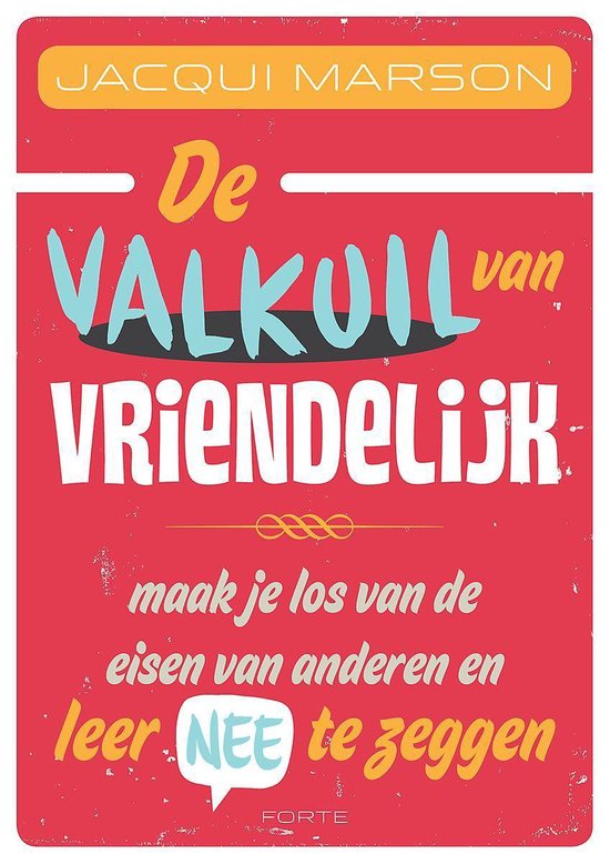 De valkuil van vriendelijk