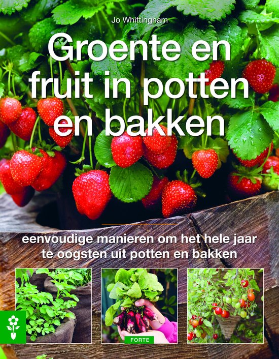 Groente en fruit in potten en bakken