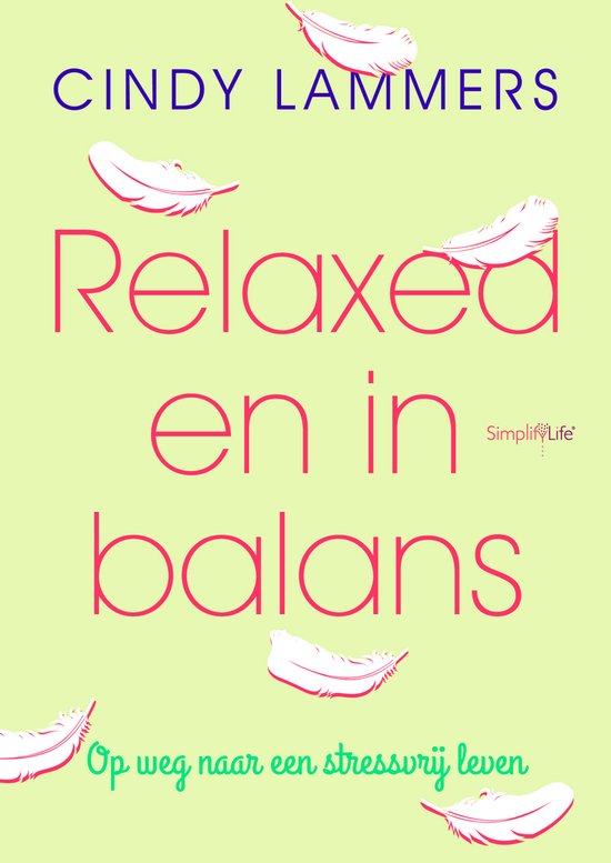 Relaxed en in balans