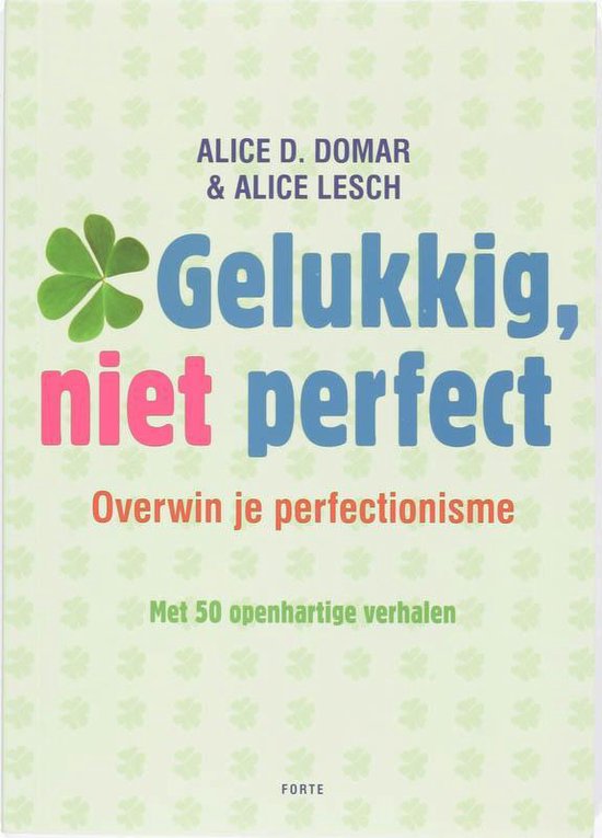 Gelukkig, niet perfect