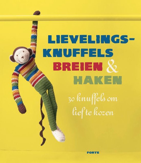 Lievelingsknuffels Breien En Haken