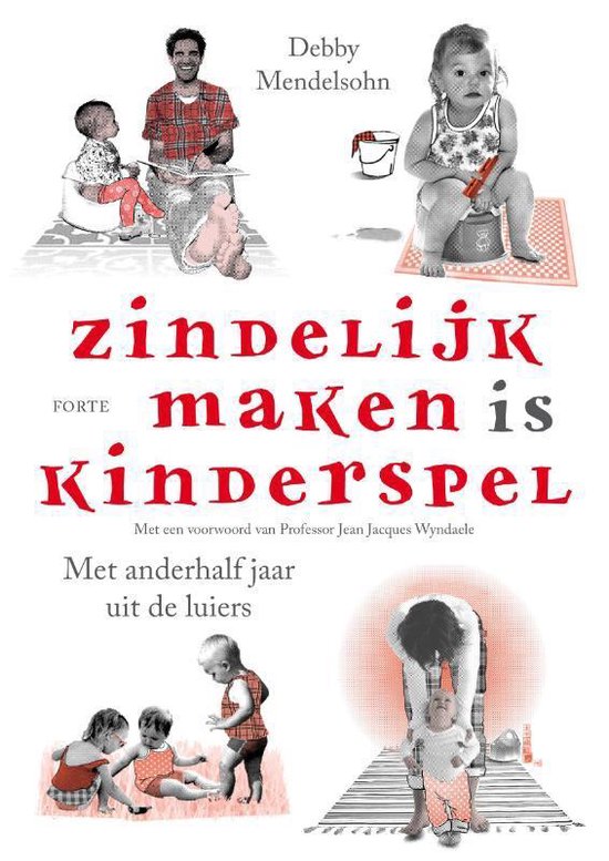 Zindelijk maken is kinderspel