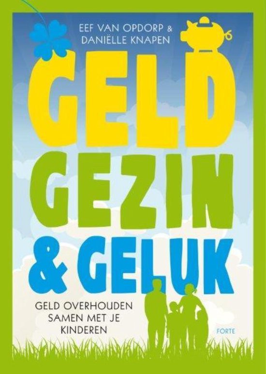 Geld gezin en geluk