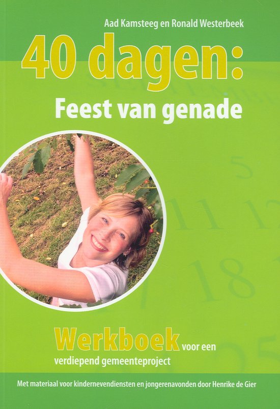 40 dagen : Feest van genade