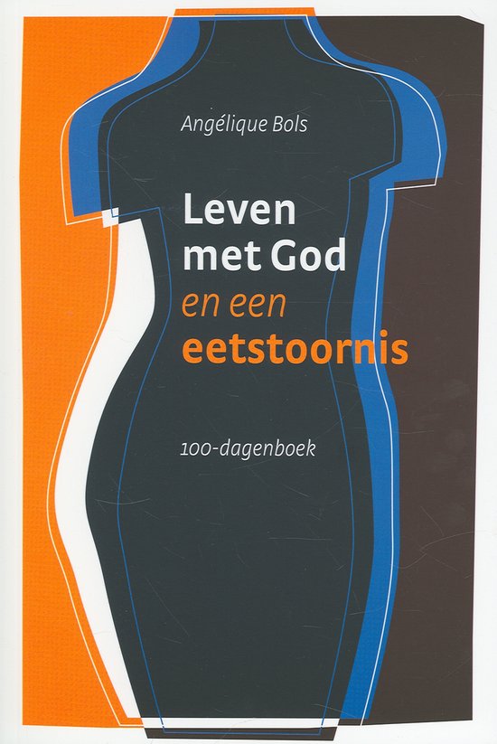 Leven met God en een eetstoornis