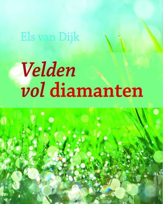 Velden vol diamanten