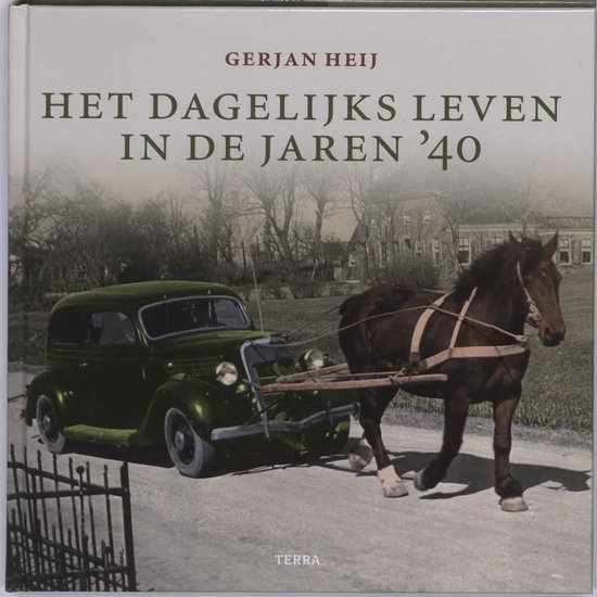 Het Dagelijks Leven In De Jaren '40