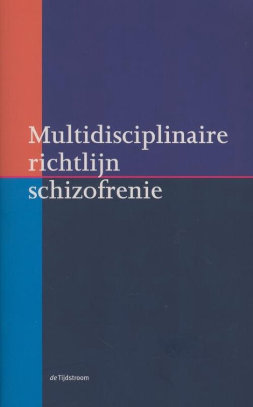 Multidisciplinaire richtlijn schizofrenie