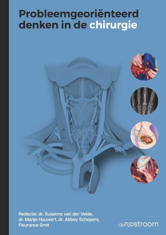 Probleemgeoriënteerd denken in de geneeskunde - Probleemgeoriënteerd denken in de chirurgie