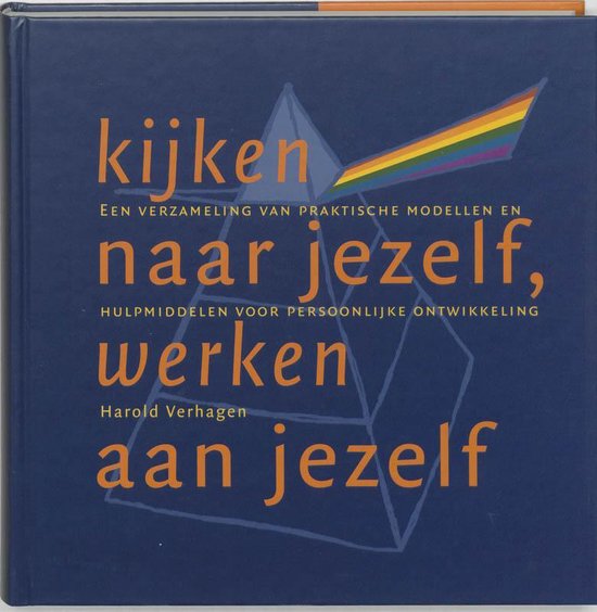 Kijken naar jezelf, werken aan jezelf