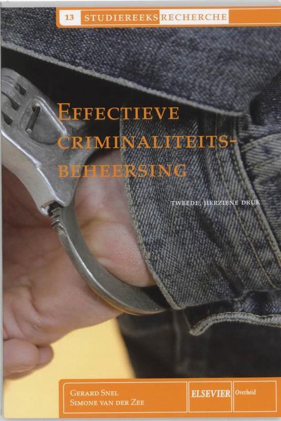 Studiereeks recherche 13 -   Effectieve criminaliteitsbeheersing