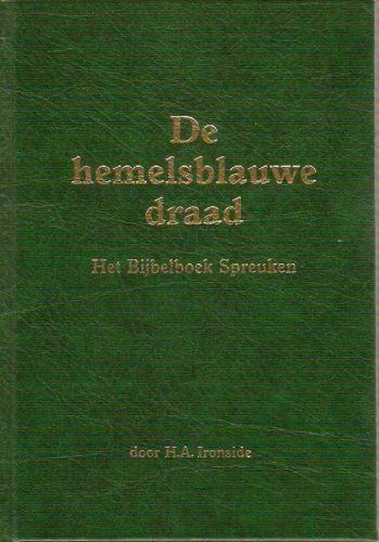 Hemelsblauwe draad - bijbelboek spreuken